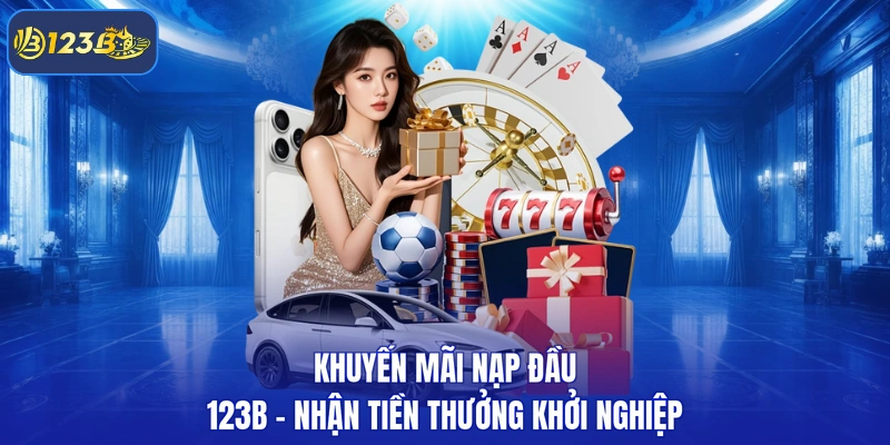 Khuyến mãi nạp đầu 123b
